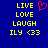Blue background with yellow text 'LIVE LOVE LAUGH ILY <33' and a red pixelated heart symbol above 'LIVE' on the left side.