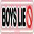 Static pixel art displays 'BOYS LIE' in bold black letters with white outlines on a pink gradient background, featuring a red circular shape to the right of the text.