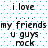 Pixelated text on a blue-dotted background cycles through phrases including 'i love', 'my friends', and 'u guys rock' in two identical vertical
