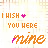 Animated icon with repeated text "I WISH YOU HERE" above stylized orange "mine" on light background, pink heart and dot changes across frames.