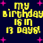 Yellow pixelated text on dark blue background with pink stars, stating 'my birthday is in 13 days!' repeated four times.
