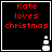 Red text reads 'Kate loves christmas' on black background with white snowman icon in bottom-right corner.
