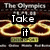 Animated graphic with Olympic rings and text reading "Take it To the Top" over a dark background.