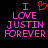 Pixelated text reads 'I LOVE JUSTIN FOREVER' in pink with a red heart symbol above the word 'LOVE', displayed on black background.
