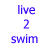 A 2x2 contact sheet of four animated frames showing text-based animation with blue pixelated letters on white background, transitioning between 'live', 'swim', and '2' across the grid.