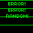 Green pixelated text on black background displays 'ERROR!' and 'RANDOM!' with horizontal lines, arranged in a pattern