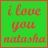 Two side-by-side animated frames of a green square icon with red text reading "i love you natasha" on a transparent background, showing slight pixel-level differences between the left and right frame.