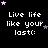 Pixelated text 'Live life like your last:' repeated across a black background with scattered purple and dark gray stars.