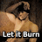 Pixelated image of a shirtless muscular man flexing with one arm raised, dark hair, and a mustache beneath bold text reading "Let it Burn".