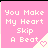 Pink pixelated icon with white text reading 'You Make My Heart Skip A Beat' and a small heart symbol in the corner.