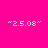 Four display "2.5.03" text in white pixelated font against pink, purple, black, and magenta backgrounds with no visible motion changes