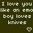 Pixelated text repeats 'I love you I love you I love you like an emolike an emolike an emo boy loves boy loves boy loves knives' across three with heart and arrow symbols on a dark background