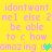 Yellow background with pink pixelated text repeating 'idontwant ne1 else 2 be able to c how amazing u' and two green heart symbols.