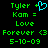 Green pixelated text on black background with cyan heart symbol, showing 'Tyler +', 'Kam =', 'Love', 'Forever <3', '5-10-09' in two side-by-side views.