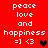 Red background with white text reading 'peace love and happiness' and emoticons '=] <3', featuring a black heart in one frame and a brown heart in another.
