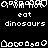Pixelated white icons on black background with text 'eat dinosaurs' repeated across multiple , some icons show partial or distorted shapes