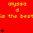 Red background with yellow text 'alyssa d is the bestis' repeated across three , each containing three black heart symbols in vertical
