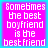 Four identical pixelated text on a bright blue background, each displaying the phrase "Sometimes the best boyfriend is the best friend" in white block letters against a pink backdrop