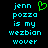 Pixelated cyan text on black background reads 'jenn pozzo is my wezbion wover' with a green heart symbol above 'jenn' on the left side.