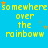 Blue background with yellow text repeating 'somewhere over the rainbow' in a , scattered orange and gray stars
