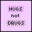 nine on light purple background with text 'HUGS not DRUGS' and pixelated hearts appearing in bottom-right