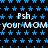Blue star patterned background with repeated text "Psh, your MOM" in white pixelated font across multiple