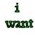 Green pixelated text forms a four-quadrant wordwall reading 'i want to be every day green!' on white background with faint purple speckles.