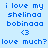 Blue pixelated text on light blue background reads 'i love my shelinaa bobinaaa <3 love much? love much?' with scattered white pixels.