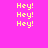 Pixelated yellow text 'Hey!' repeated three times on a bright pink background with light pink rectangular overlays.