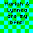 Pixelated text on a green and blue checkered background reads "Mariah & Lynnea are my bffs!" in four identical