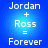 Blue background with white pixelated text reading 'Jordan + Ross = Forever' in two identical vertical