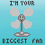 Pixel art contact sheet showing two animated frames of a smiling fan icon with text "I'M YOUR BIGGEST FAN" on a light blue background.