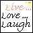 A 2x2 contact sheet of three animated frames showing a pixel art icon with the text "Live... Love... Laugh" in varying color schemes and styles across each frame.