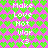 Pixelated icon with pink background and green heart pattern, displaying text "Make Love Not War <3" in two identical vertical