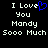 Pixelated text reads "I Love You Mandy Sooo Much" with a blue heart replacing the 'o' in Love, displayed on a black background.