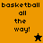 Pixelated text 'basketball all the way!' appears on orange and brown backgrounds with a black star and yellow star icon.