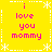 Yellow background with white star and dashed line border, pink text "i love you mommy" repeated in four quadrants.