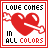 A 3x3 contact sheet of nine pixel-art buddy icons featuring the phrase "LOVE COMES IN ALL COLORS" with a heart pierced by an arrow, each in distinct color variations including red, orange, yellow, green, cyan, blue, purple, pink, and white.