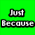 Green background with four text blocks: 'Just Because' in white, 'I Can' in pink, 'Doesn't Mean' in white, and 'I Will' in pink.