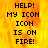 Pixelated text reads 'HELP! MY ICON ICON IS ON FIRE!' over a yellow-orange flame background with visible pixelation and slight color variation across frames.