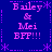 Pixelated blue background with pink text reading "Bailey & Mei BFF!!!" arranged in a pattern, surrounded by purple star and dotted line decorations