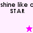 Pixelated text "shine like a STAR" repeated across a split background with pink and white sections, featuring a pink star and white star icon.