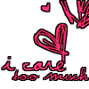 Pink hand-drawn style text and symbols on a gray background, including 'i care too much' in cursive script with heart shapes.