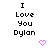 Pixelated text reads "I Love You Dylan" with a pink heart symbol below, displayed in two identical side-by-side frames.