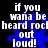 Blue star-shaped icon with white text reading "if you wanna be heard rock out loud!" on black background.
