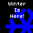 Four blue snowflakes with white text 'Winter Is Here!' on black background, each in different pixelated animation frames.