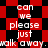 Red and black checkered background with white text reading 'can we please just walk away. walk away.' repeated across the image.