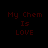 Four display 'My Chem Is LOVE' text with red highlight changes across positions on a black background