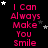 A black background displays repeated pink text "I Can Always Make You Smile" with scattered white and gray stars, some of which change position across frames.