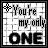 six displays the phrase "You're my only ONE" with varying text and symbol states